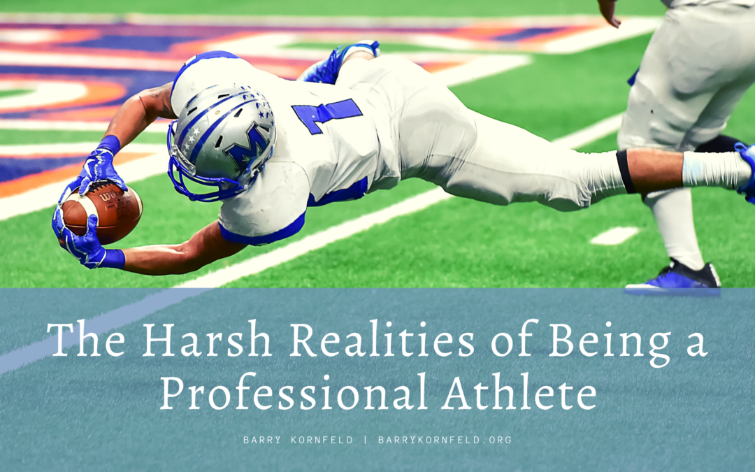 The Harsh Realities of Being a Professional Athlete